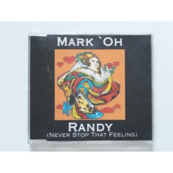 Mark 'Oh – Randy (Never Stop That Feeling) (CDM)