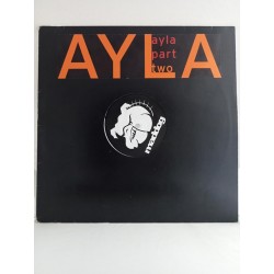 Ayla – Ayla Part II (12")