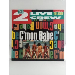 The 2 Live Crew – C'mon Babe / The F..k Shop (12")
