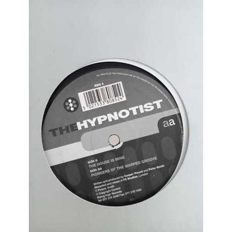The Hypnotist – The House Is Mine / Pioneers Of The Warped Groove (12")