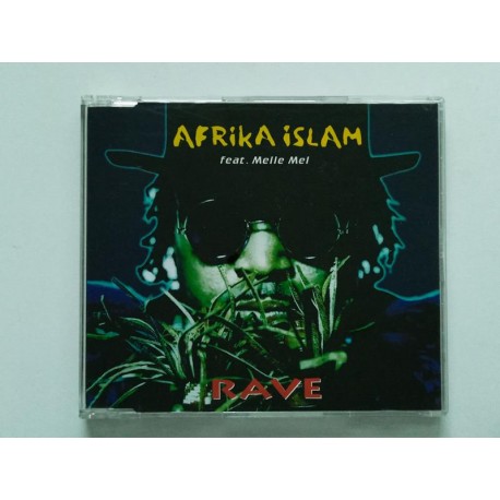 Afrika Islam Feat. Melle Mel – Rave (CDM)
