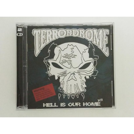 Terrordrome XII - Hell Is Our Home (2x CD)