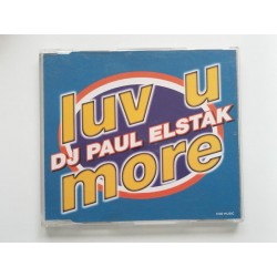 DJ Paul Elstak – Luv U More (CDM)