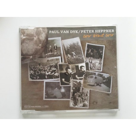 Paul van Dyk / Peter Heppner – Wir Sind Wir (CDM)