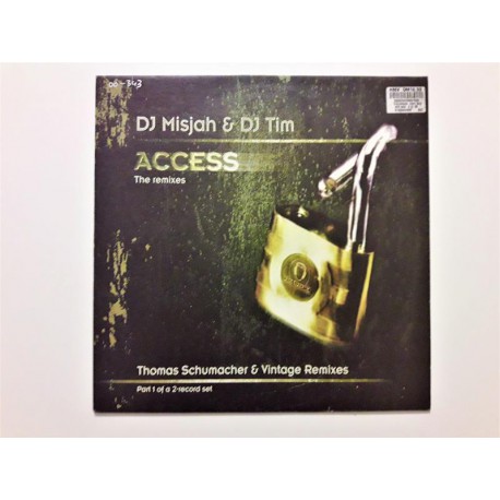 DJ Misjah & DJ Tim ‎– Access (The Remixes)