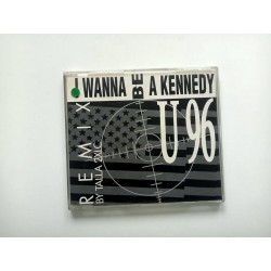 U96 – I Wanna Be A Kennedy (Remix) (CDM)