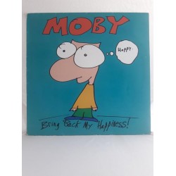 Moby – Bring Back My Happiness! (12")