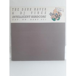 The Dark Raver & DJ Vince – Intelligent Hardcore (12")