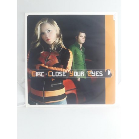 Circ – Close Your Eyes (12")