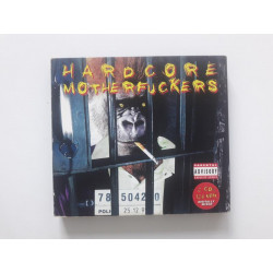 Hardcore Motherfuckers (2x CD)