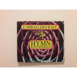 Cabballero Rave ‎– Hymn (Rave Remixes)