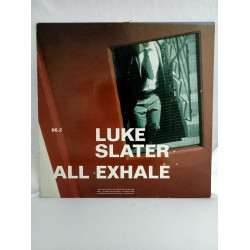 Luke Slater – All Exhale (12")