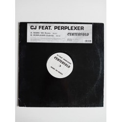 CJ Feat. Perplexer – Centerfold (12")