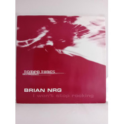 Brian NRG – I Won't Stop Rocking (12")