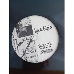 Lys & Gigi S – Your Love 2003 (12", S-Sided)