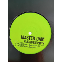 Master Dam – Electrique Party (12")