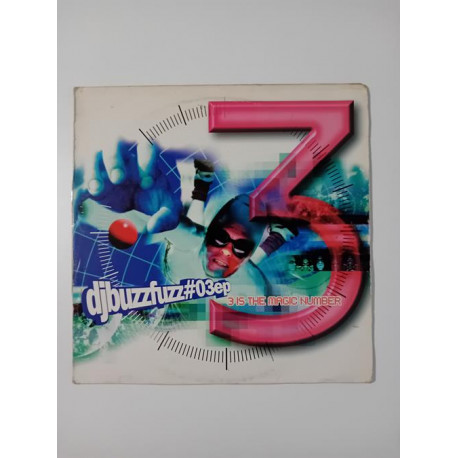 DJ Buzz Fuzz – 03 EP - 3 Is The Magic Number (12")