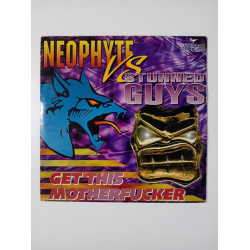 Neophyte Vs. Stunned Guys – Get This Motherfucker (12")