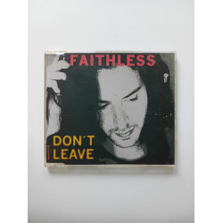 Faithless – Don't Leave (CDM)
