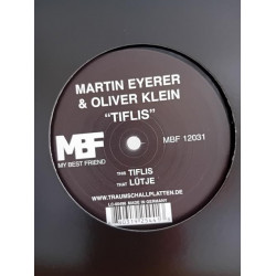 Martin Eyerer & Oliver Klein – Tiflis (12")