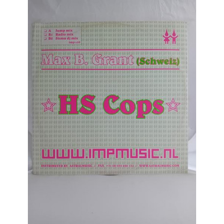 Max B. Grant – HS Cops (12")