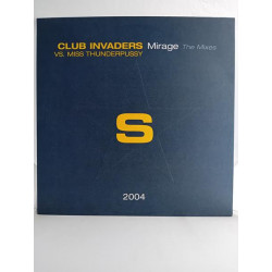 Club Invaders vs. Miss Thunderpussy – Mirage (The Mixes) (12")