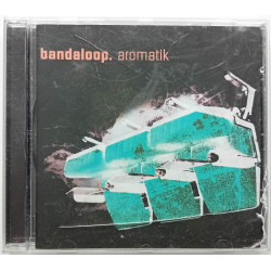 Bandaloop – Aromatik (CD)