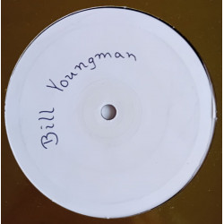 Bill Youngman – Sloppy Stomp (12", white)