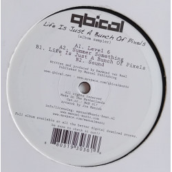 Qbical – Life Is Just A Bunch Of Pixels (12")