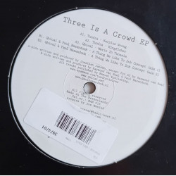 Tundra / Qbical / Paul Hazendonk – Three Is A Crowd EP (12")