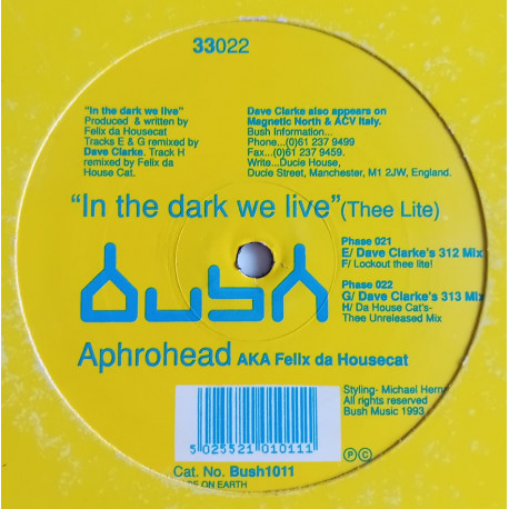 Aphrohead AKA Felix Da Housecat – In The Dark We Live (Thee Lite) (12")