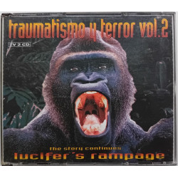 Traumatismo Y Terror Vol.2 - The Story Continues... Lucifer's Rampage (3x CD)