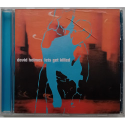 David Holmes – Lets Get Killed (CD)