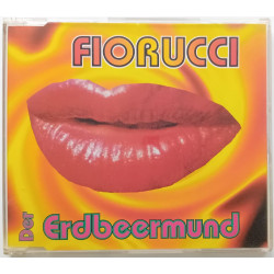 Fiorucci – Der Erdbeermund (CDM)