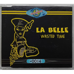 La Belle – Wasted Time (CDM)