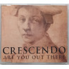 Crescendo – Are You Out There (CDM)