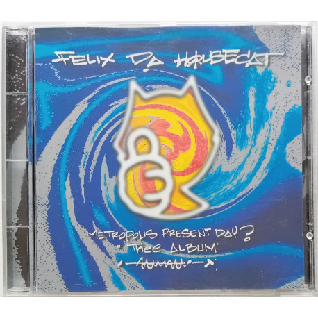 Felix Da Housecat – Metropolis Present Day? "Thee Album" (CD)
