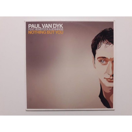 Paul van Dyk Feat. Hemstock & Jennings ‎– Nothing But You