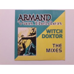 Armand Van Helden ‎– Witch Doktor (The Mixes)
