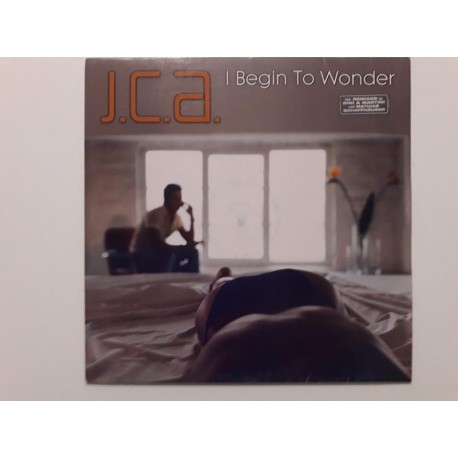 J.C.A. ‎– I Begin To Wonder (Schaffhauser Remix)