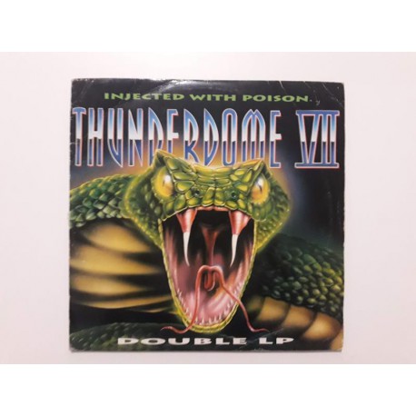 Thunderdome VII - Injected With Poison - Double LP / THUNDERDOME 7