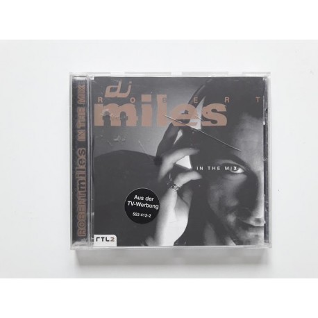 DJ Robert Miles ‎– In The Mix