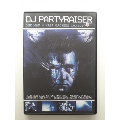 DJ Partyraiser ‎– One Man // Half Machine Project 2