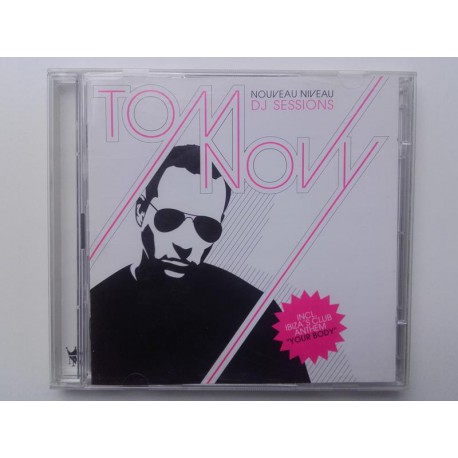 Tom Novy ‎– Nouveau Niveau DJ Sessions