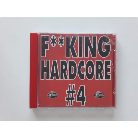 F**king Hardcore 4