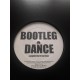 Bootleg Dance