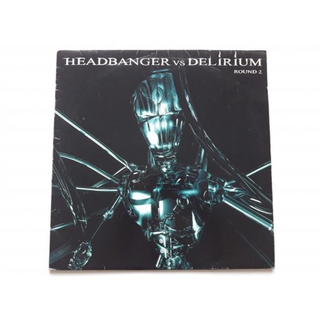 Headbanger vs Delirium ‎– Round 2