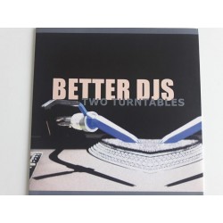 Better DJs ‎– Two Turntables