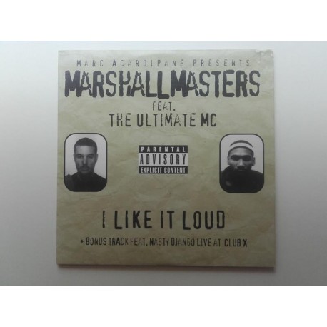 Marc Acardipane Presents Marshall Masters Feat. The Ultimate MC ‎– I Like It Loud