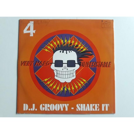 D.J. Groovy ‎– Shake It